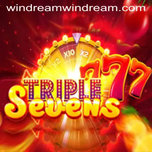 Exploring the Thrills of 777TripleSeven: A Deep Dive into Windream Adventures