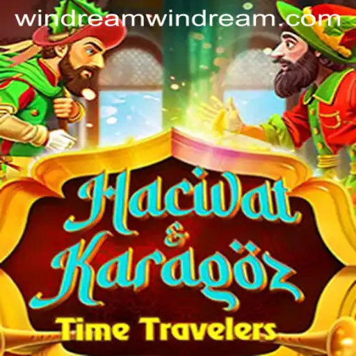 Exploring the World of HacivatandKaragoz: A Journey with Windream