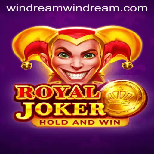 RoyalJoker Unveiled: Discover the Thrills of Windream